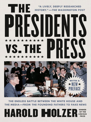 cover image of The Presidents vs. the Press